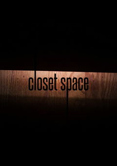 Closet Space (2016)