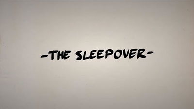 True Tales from a Weirdo: The Sleepover