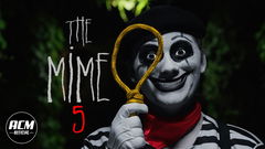 The Mime 5 (2025)