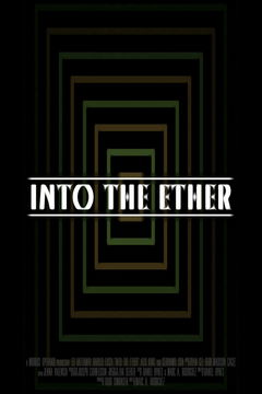 Into the Ether (2018)