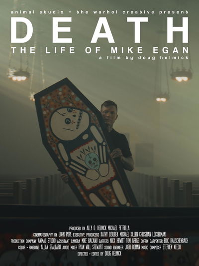 Death: The Life of Mike Egan