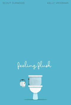 Feeling Flush (2020)