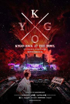 Kygo: Back at the Bowl (2025)