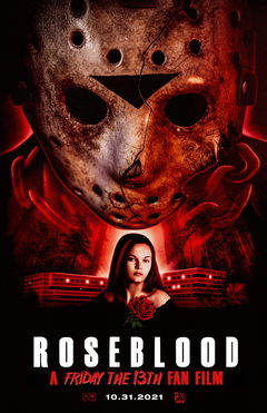 Rose Blood: A Friday the 13th Fan Film (2021)
