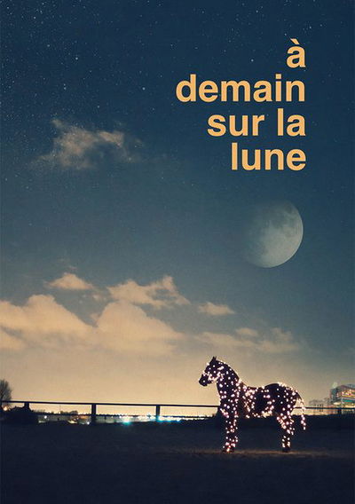 À demain sur la lune