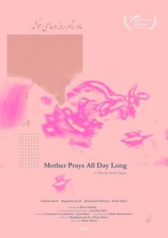 Mother Prays All Day Long (2022)