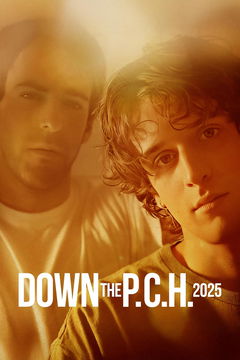 Down the P.C.H. 2025 (2025)