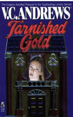 V.C. Andrews' Tarnished Gold (2021)