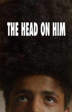 The Head on Him (2024)