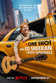 One Shot with Ed Sheeran (2025)