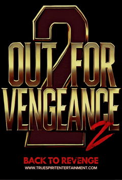 Out for Vengeance 2: Back to Revenge (2025)