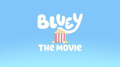 Bluey: The Movie (2027)