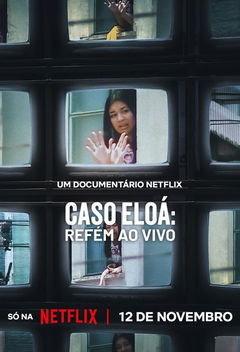 Caso Eloá: Refém ao Vivo (2025)