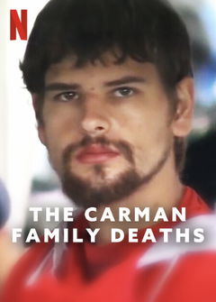 The Carman Family Deaths (2025)
