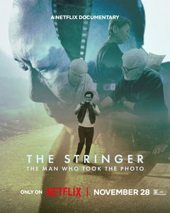 The Stringer: The Man Who Took the Photo (2025)