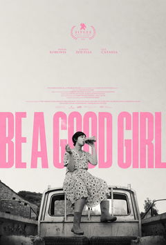 Be a Good Girl (2025)