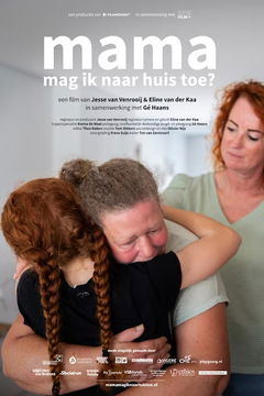 Mama, mag ik naar huis toe? (2025)
