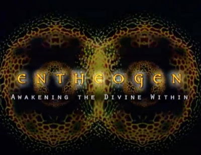 Entheogen: Awakening the Divine Within