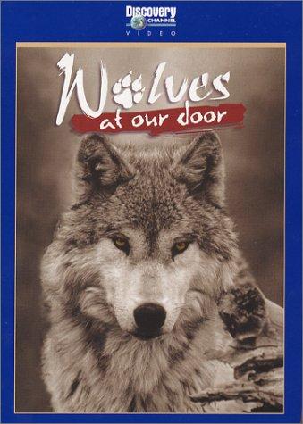 Wolves at Our Door