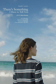 There's Something I Have to Tell You (2025)