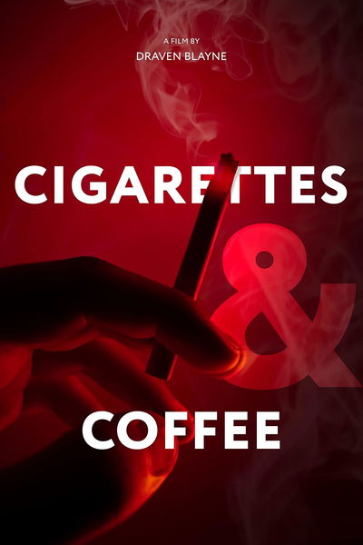 Cigarettes & Coffee