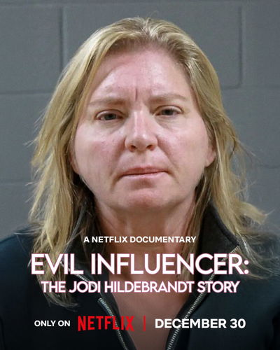 Evil Influencer: The Jodi Hildebrandt Story