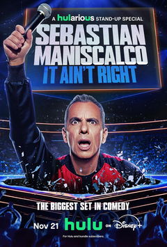 Sebastian Maniscalco: It Ain't Right (2025)