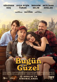 Bugün Güzel (2025)