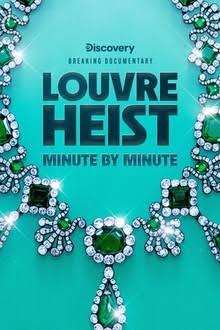 Louvre Heist: Minute by Minute (2025)