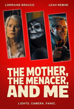 The Mother, the Menacer, and Me (2025)