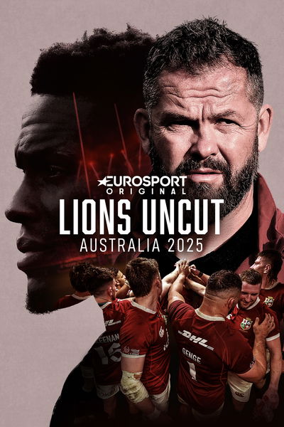 Lions Uncut: Australia 2025
