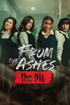 From the Ashes: The Pit (2026)