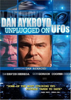 Dan Aykroyd Unplugged on UFOs (2005)