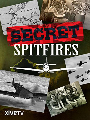 The Secret Spitfires