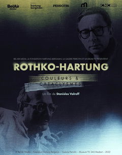 Rothko x Hartung - Couleurs & cataclysmes (2022)