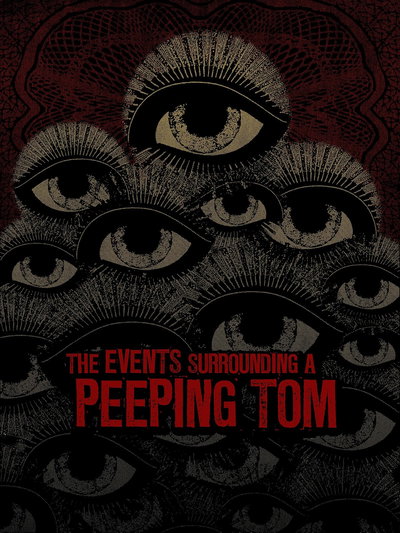 The Events Surrounding a Peeping Tom