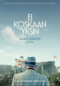 Ei koskaan yksin (2024)