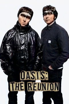 Oasis: The Reunion: The Movie (2025)