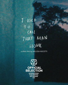 I Used to Call That Man Home (2026)