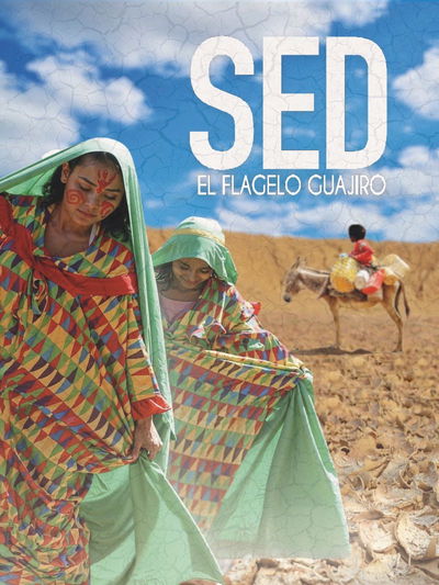 Sed, el Flagelo Guajiro