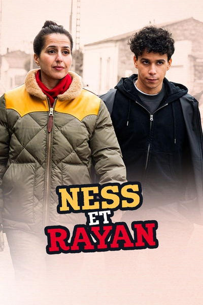 Ness et Rayan