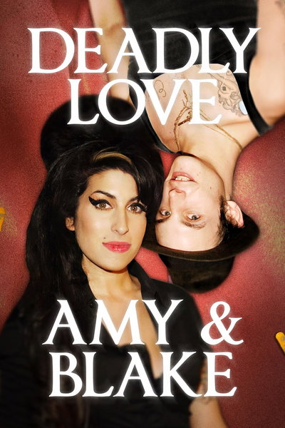 Deadly Love: Amy & Blake