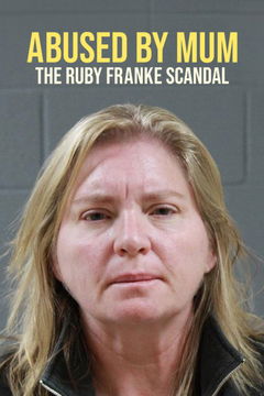 Abused by Mum: The Ruby Franke Scandal (2024)