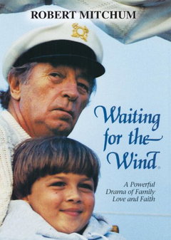 Waiting for the Wind (1991)