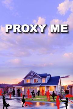 Proxy Me (2025)