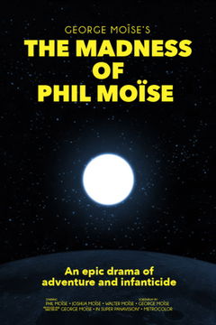 The Madness of Phil Moïse (2015)