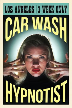 Car Wash Hypnotist (2022)