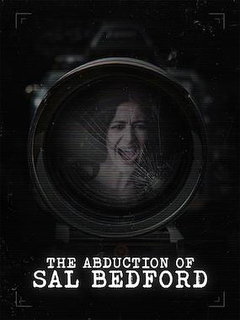 Abduction of Sal Bedford (2025)