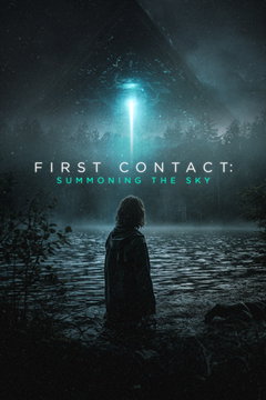 First Contact: Summoning the Sky