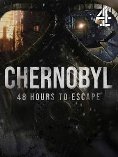 Chernobyl: 48 Hours to Escape (2026)